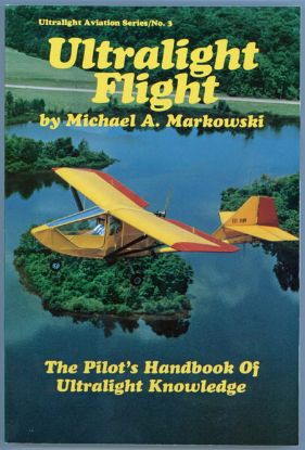 Picture of Ultralight Flight by Michael A. Markowski